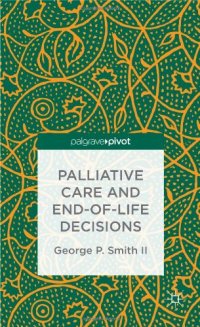 cover of the book Palliative Care and End-of-Life Decisions