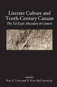 cover of the book Literate Culture and Tenth-century Canaan: The Tel Zayit Abecedary in Context