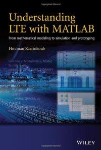 cover of the book Understanding LTE with MATLAB: From Mathematical Modeling to Simulation and Prototyping