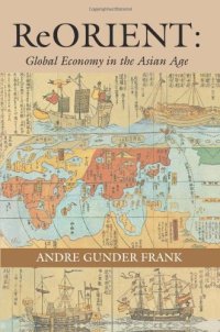 cover of the book ReORIENT: Global Economy in the Asian Age