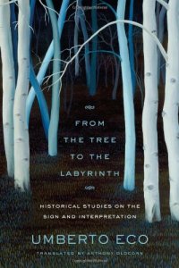 cover of the book From the Tree to the Labyrinth: Historical Studies on the Sign and Interpretation