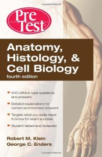 cover of the book Anatomy, Histology, & Cell Biology: PreTest Self-Assessment & Review, Fourth Edition