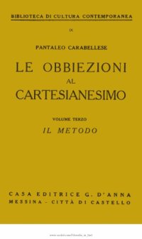 cover of the book Le obbiezioni al cartesianesimo. Il metodo