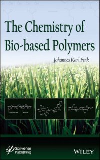 cover of the book The Chemistry of Bio-based Polymers