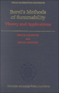 cover of the book Borel's Methods of Summability: Theory and Application