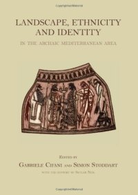 cover of the book Landscape, Ethnicity and Identity in the Archaic Mediterranean Area