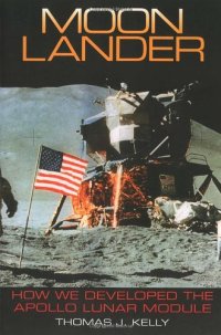 cover of the book Moon Lander: How We Developed the Apollo Lunar Module