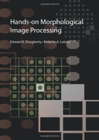 cover of the book Hands-on Morphological Image Processing