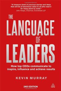 cover of the book The Language of Leaders: How Top CEOs Communicate to Inspire, Influence and Achieve Results