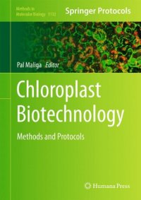 cover of the book Chloroplast Biotechnology: Methods and Protocols