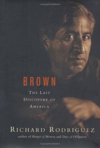 cover of the book Brown: The Last Discovery of America