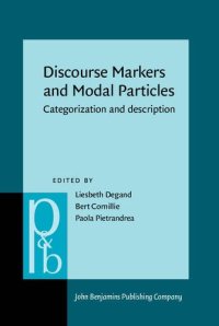 cover of the book Discourse Markers and Modal Particles: Categorization and Description