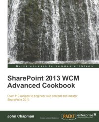 cover of the book SharePoint 2013 WCM Advanced Cookbook