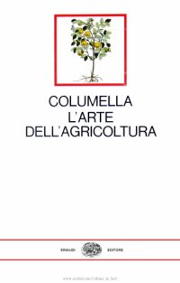 cover of the book L'arte dell'agricoltura e Libro sugli alberi