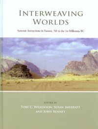 cover of the book Interweaving Worlds: Systemic Interactions in Eurasia, 7th to 1st Millennia BC