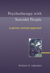 cover of the book Psychotherapy with Suicidal People: A Person-centred Approach 