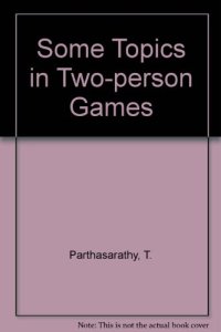 cover of the book Some Topics in Two-person Games