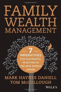 cover of the book Family Wealth Management: Seven Imperatives for Successful Investing in the New World Order