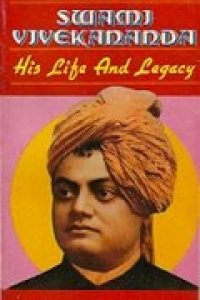 cover of the book Swami Vivekananda: His Life and Legacy