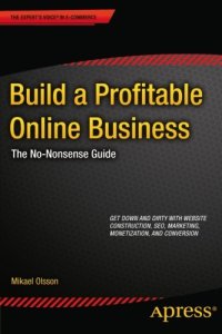 cover of the book Build a Profitable Online Business: The No-Nonsense Guide