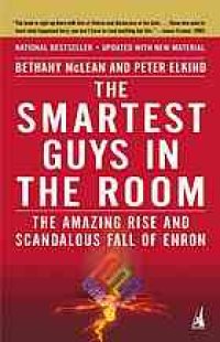 cover of the book The smartest guys in the room : the amazing rise and scandalous fall of Enron