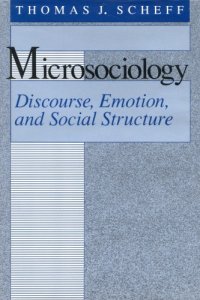 cover of the book Microsociology: Discourse, Emotion, and Social Structure