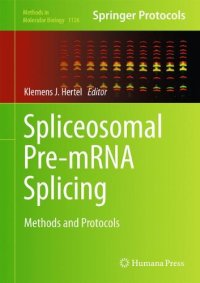 cover of the book Spliceosomal Pre-mRNA Splicing: Methods and Protocols