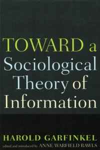 cover of the book Toward a Sociological Theory of Information