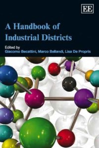 cover of the book A Handbook o Industrial Districts