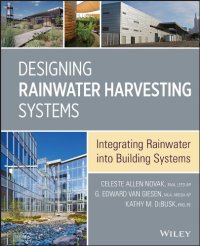 cover of the book Designing Rainwater Harvesting Systems: Integrating Rainwater into Building Systems