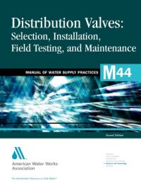 cover of the book Distribution Valves: Selection, Installation, Field Testing and Maintenance