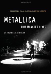 cover of the book Metallica: This Monster Lives: The Inside Story of Some Kind of Monster