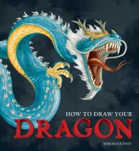 cover of the book How to Draw Your Dragon