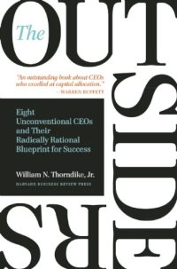 cover of the book The Outsiders: Eight Unconventional CEOs and Their Radically Rational Blueprint for Success