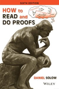 cover of the book How to Read and Do Proofs: An Introduction to Mathematical Thought Processes