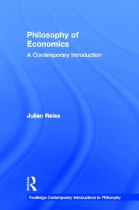 cover of the book Philosophy of Economics: A Contemporary Introduction