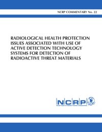 cover of the book Radiological Health Protection Issues Associated With Use of Active Detection Technology Systems for Detection of Radioactive Threat Materials