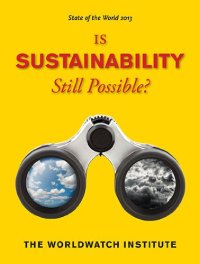 cover of the book State of the World 2013: Is Sustainability Still Possible?