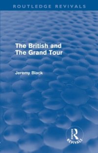 cover of the book The British and the Grand Tour