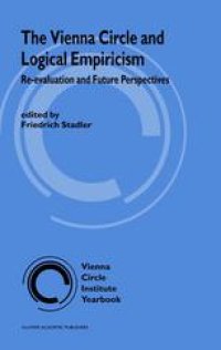 cover of the book The Vienna Circle and Logical Empiricism: Re-Evaluation and Future Perspectives