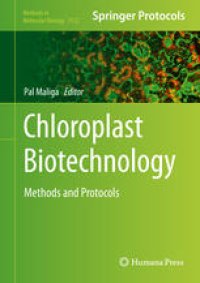 cover of the book Chloroplast Biotechnology: Methods and Protocols