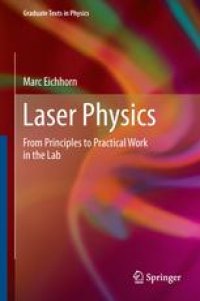 cover of the book Laser Physics: From Principles to Practical Work in the Lab