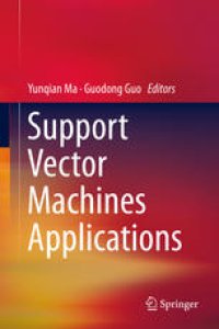 cover of the book Support Vector Machines Applications