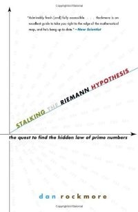 cover of the book Stalking the Riemann Hypothesis: The Quest to Find the Hidden Law of Prime Numbers