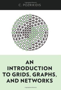 cover of the book An Introduction to Grids, Graphs, and Networks