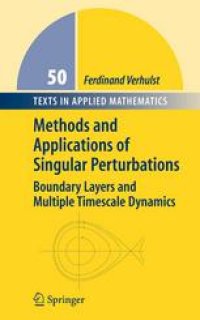 cover of the book Methods and Applications of Singular Perturbations: Boundary Layers and Multiple Timescale Dynamics