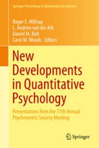 cover of the book New Developments in Quantitative Psychology: Presentations from the 77th Annual Psychometric Society Meeting