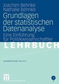 cover of the book Grundlagen der statistischen Datenanalyse: Eine Einführung für Politikwissenschaftler