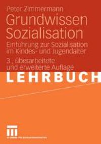 cover of the book Grundwissen Sozialisation: Einführung zur Sozialisation im Kindes- und Jugendalter