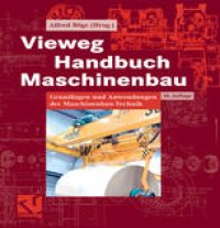 cover of the book Vieweg Handbuch Maschinenbau: Grundlagen und Anwendungen der Maschinenbau-Technik